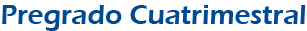 Pregrado Cuatrimestral